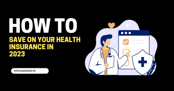 How to save on your Health Insurance in 2023?