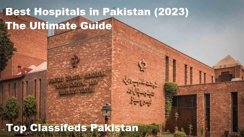 Best Hospitals in Pakistan