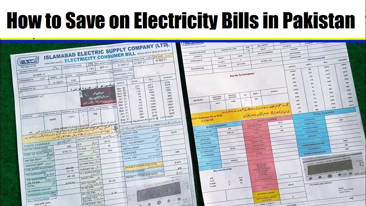 How to Save on Electricity Bills in Pakistan