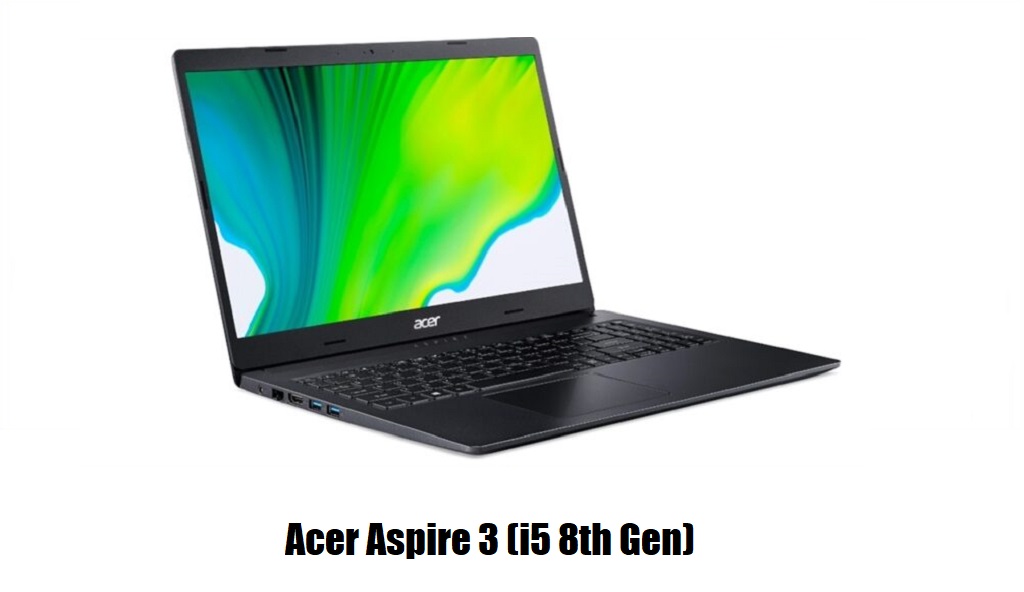 Best Laptops in Pakistan - Acer Aspire 3 (i5 8th Gen)