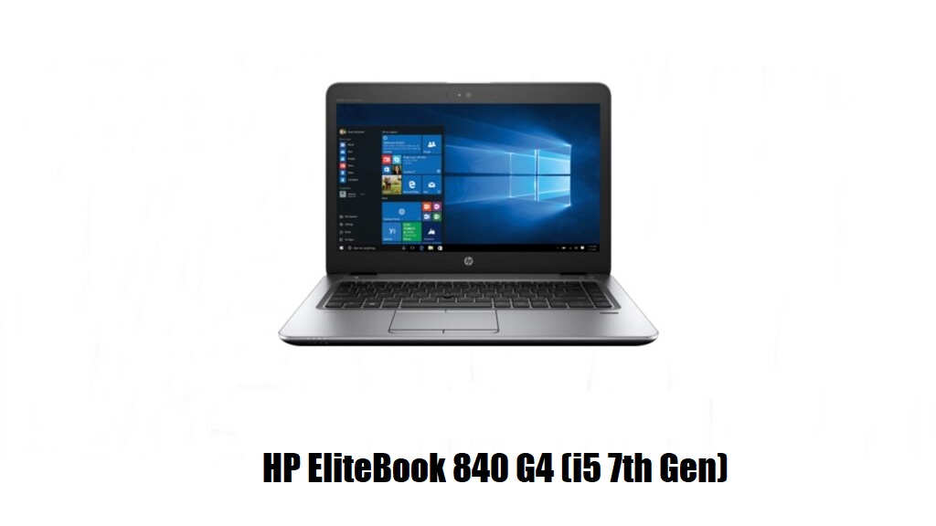Best Laptops in Pakistan - HP EliteBook 840 G4 (i5 7th Gen)