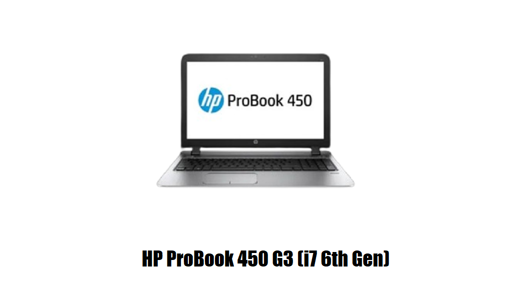 best laptops in Pakistan - HP ProBook 450 G3 (i7 6th Gen)