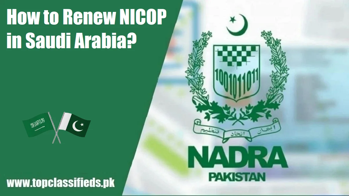 How to Renew NICOP in Saudi Arabia