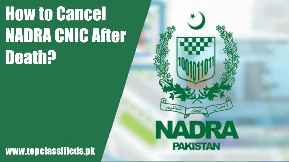 How to Cancel NADRA CNIC After Death