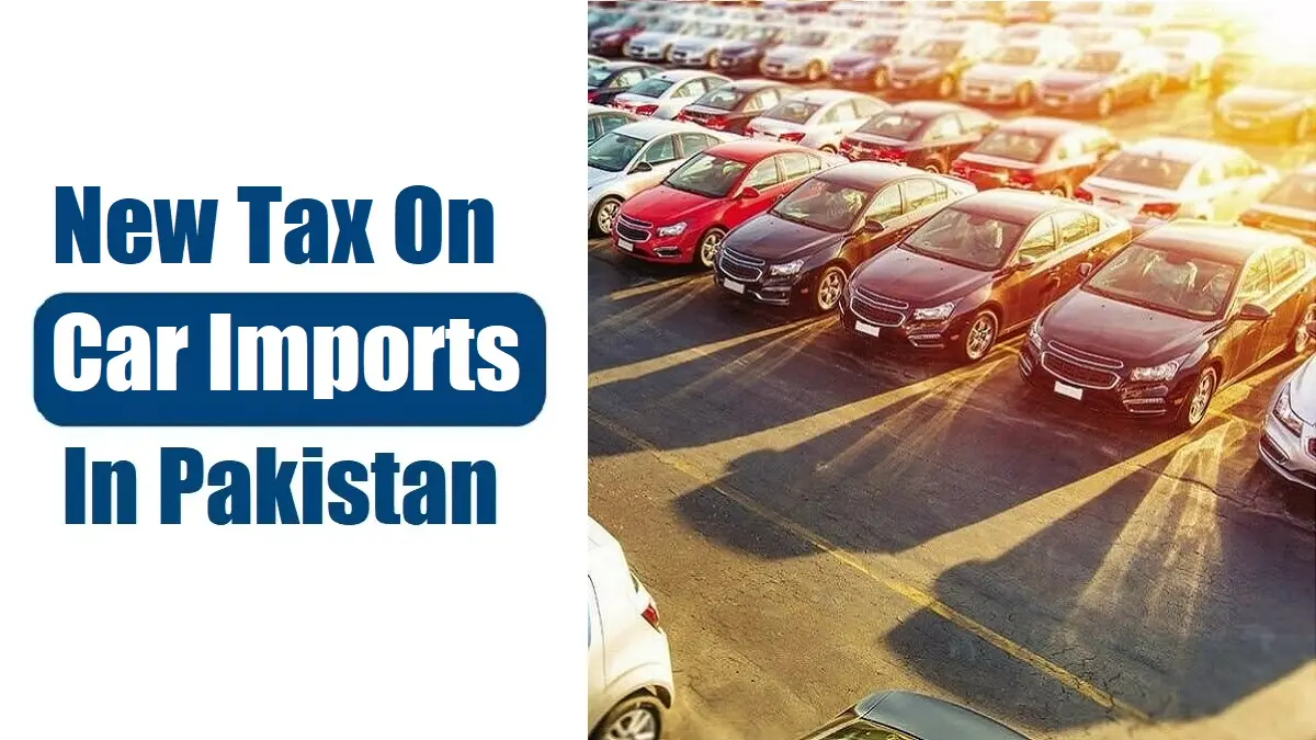 New Tax on Used Car Imports in Pakistan