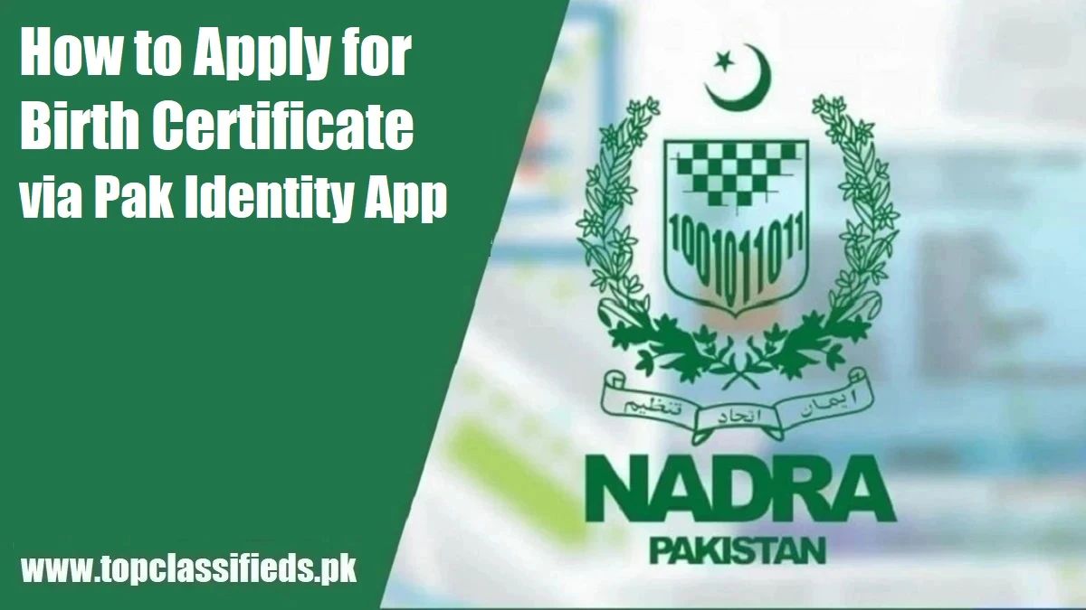 How to Apply for Birth Certificate via Pak Identity App