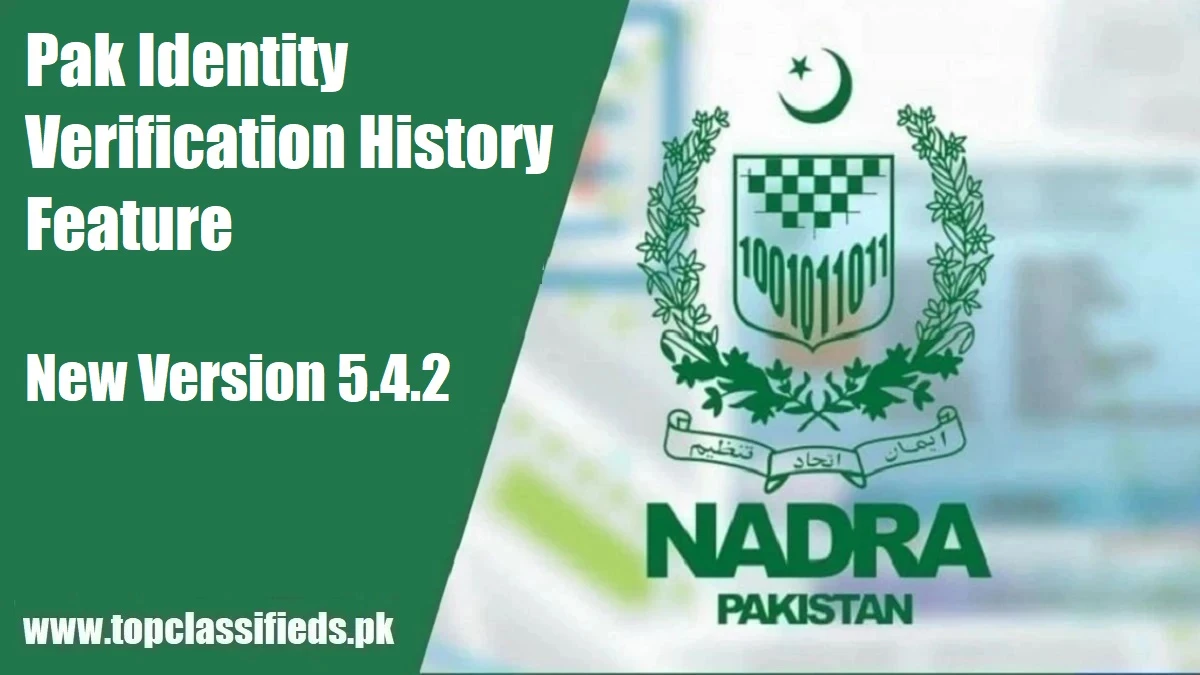 Pak Identity Verification History Feature New Version 5.4.2