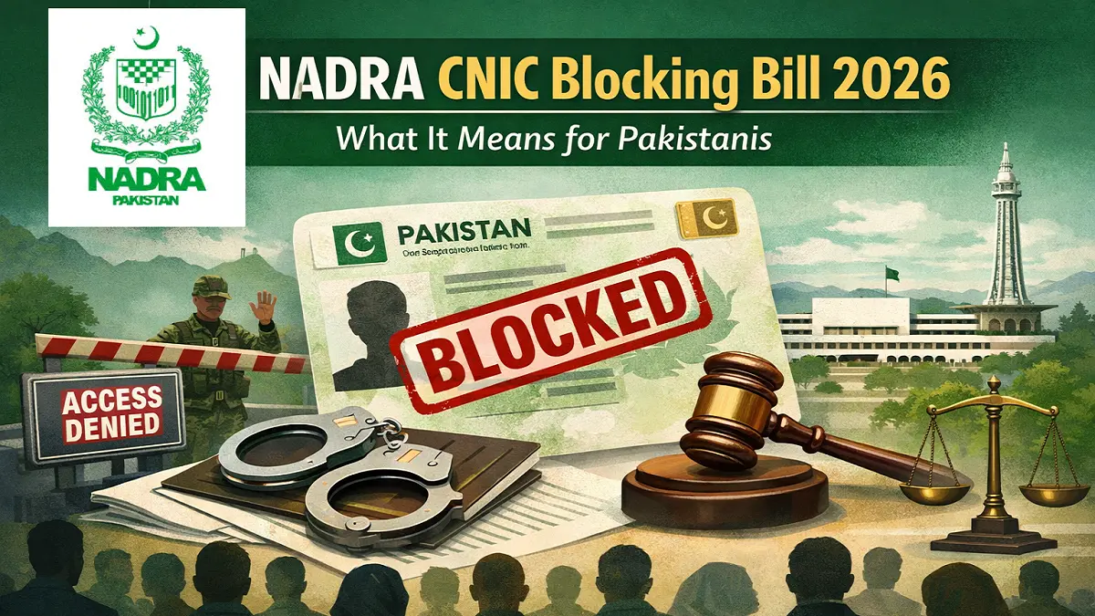 NADRA CNIC Blocking Bill 2026