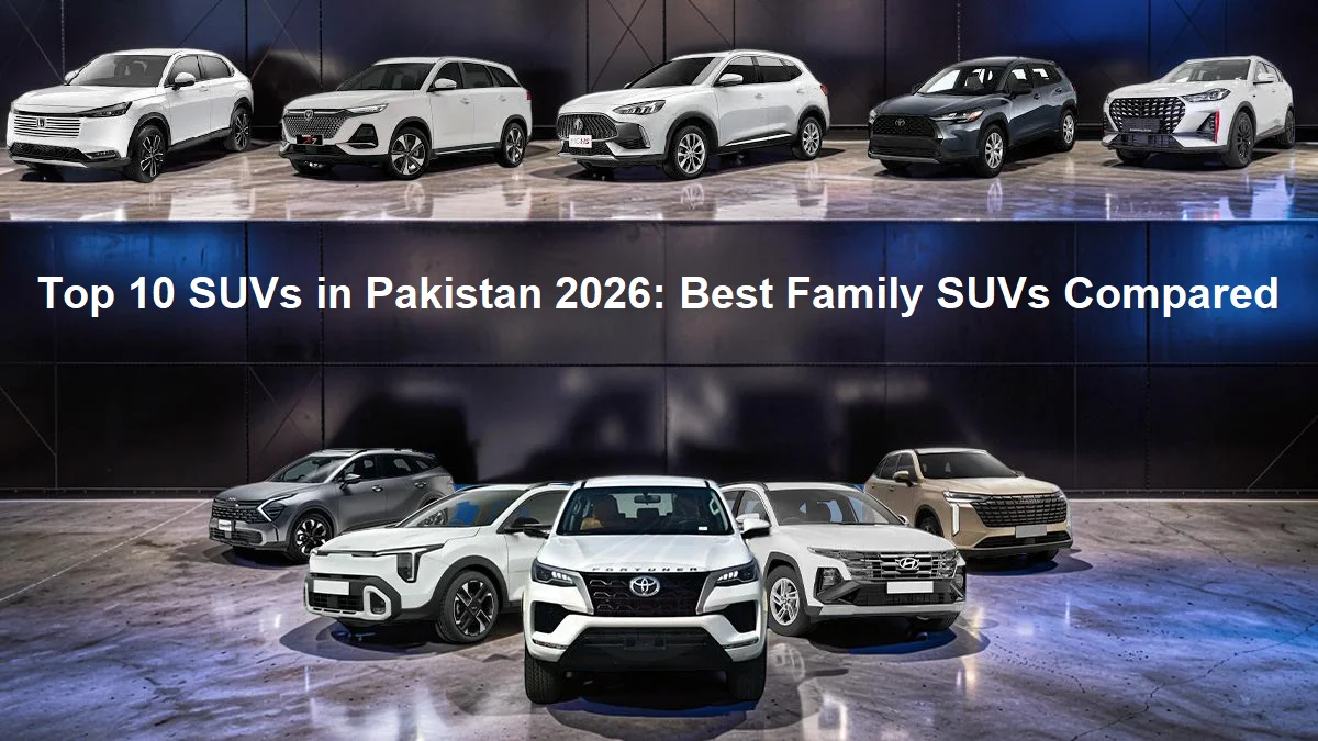 Top 10 SUVs in Pakistan 2026 Best Family SUVs Compared