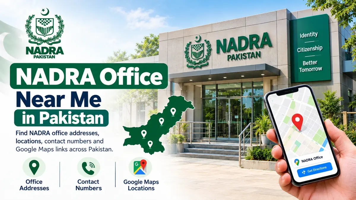 NADRA Offices Near Me in Pakistan